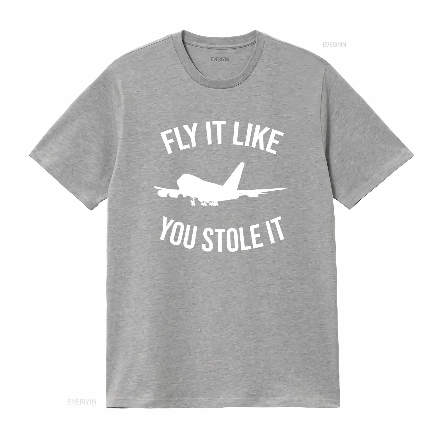 Fly It Like You Stole Pilot T  – Commercial Printing And Graphics Bewertung und Preis