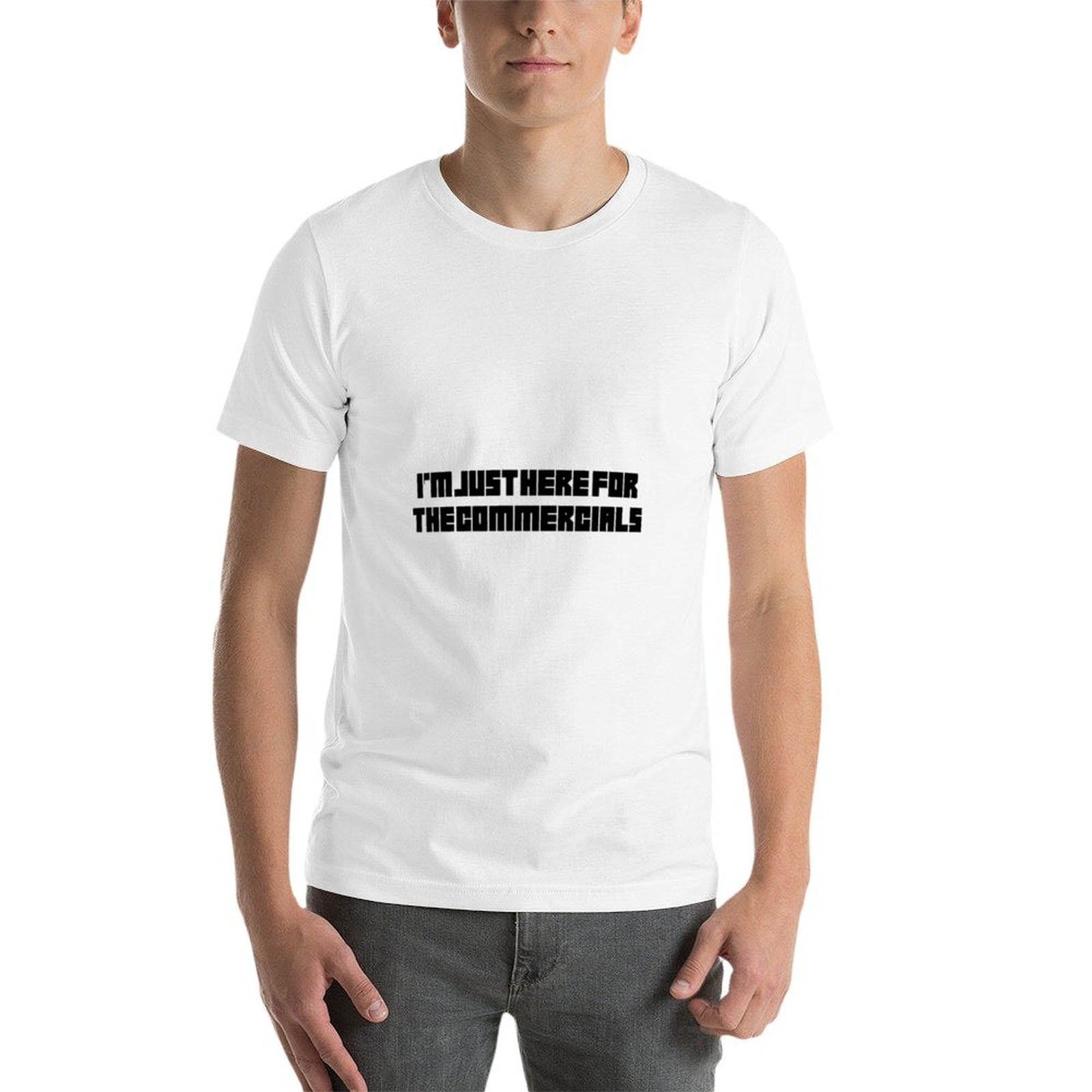 I'm just here for the commerci – Commercial Printing And Graphics Bewertung und Preis